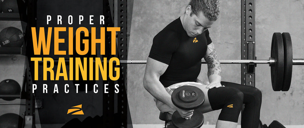 Proper Weight Training Practices